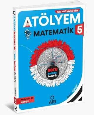 Arı Yayıncılık 5. Sınıf Matemito Matematik Atölyem Arı Yayıncılık Samet Demir