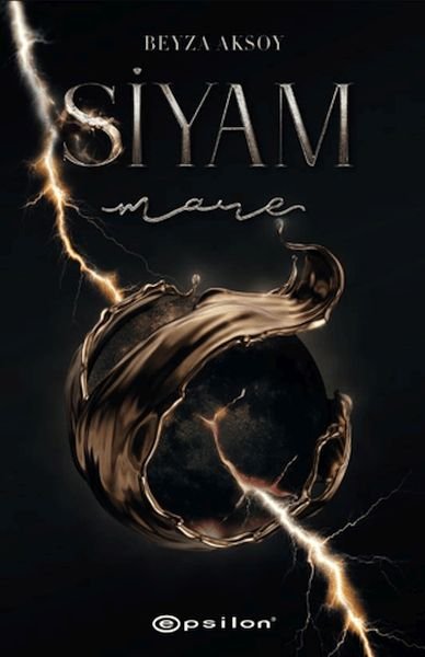 Siyam 4 Mare Beyza AKSOY Epsilon Yayınları