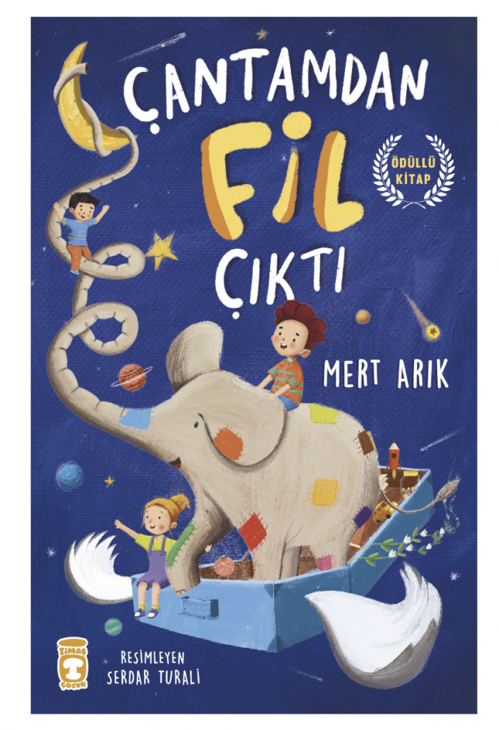 Çantamdan Fil Çıktı Timaş Çocuk