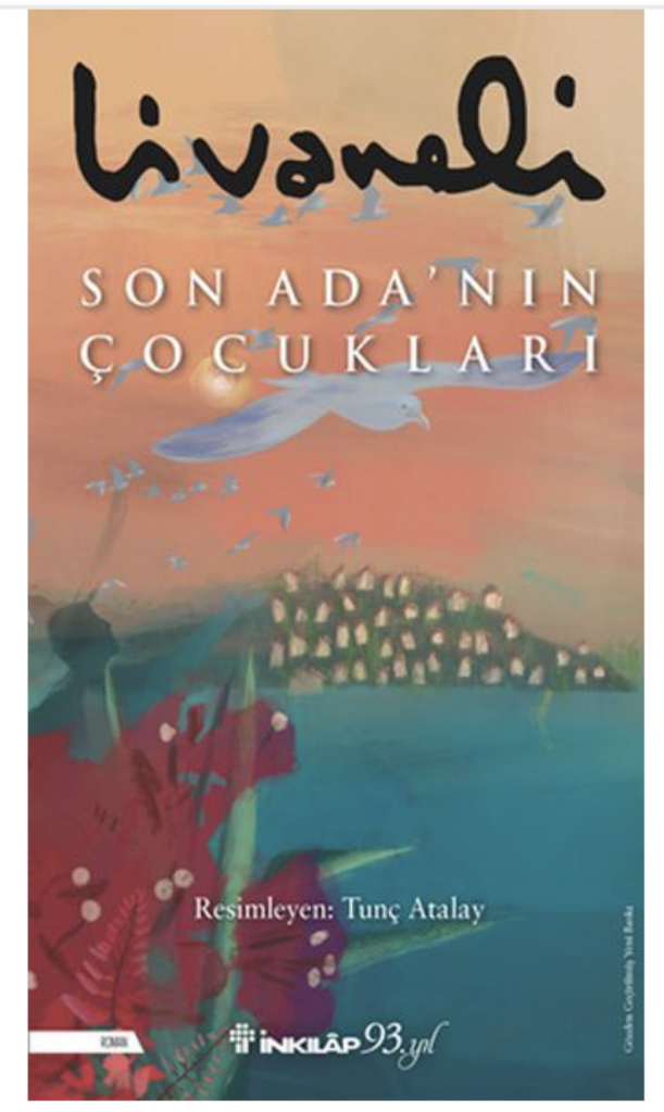 Son Adanın Çocukları Ciltsiz İnkılap Kitabevi Zülfü Livaneli