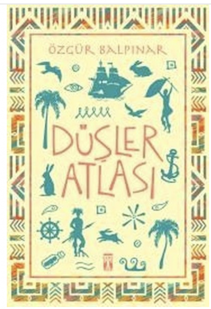 Düşler Atlası Genç Timaş Özgür Balpınar