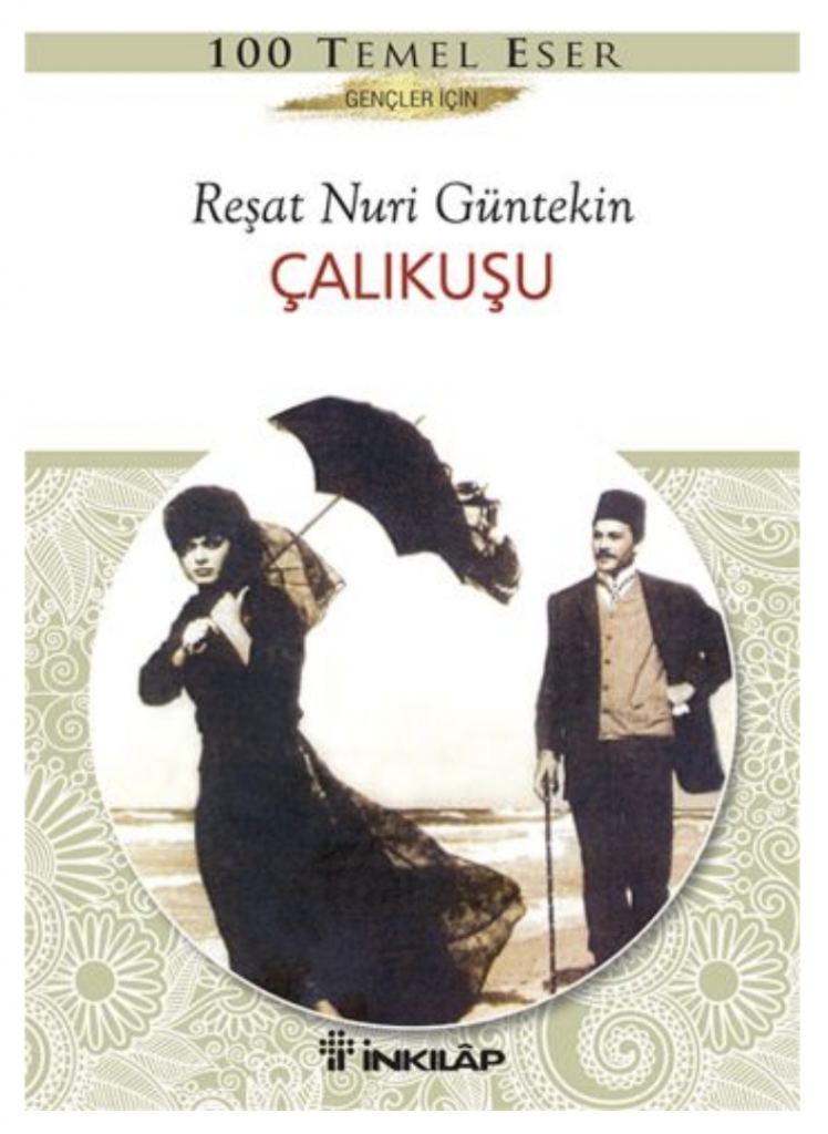 Çalıkuşu Gençler İçin İnkılap Kitabevi Reşat Nuri güntekin