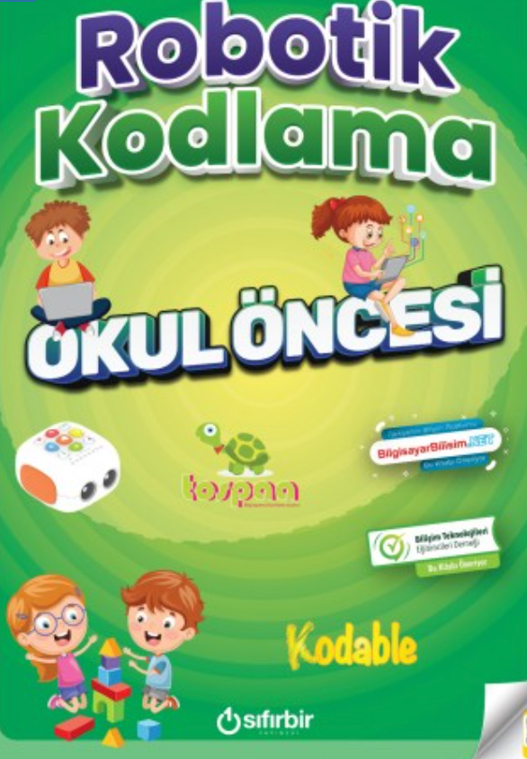 OKUL ÖNCESİ ROBOTİK KODLAMA Sıfırbir Yayınevi
